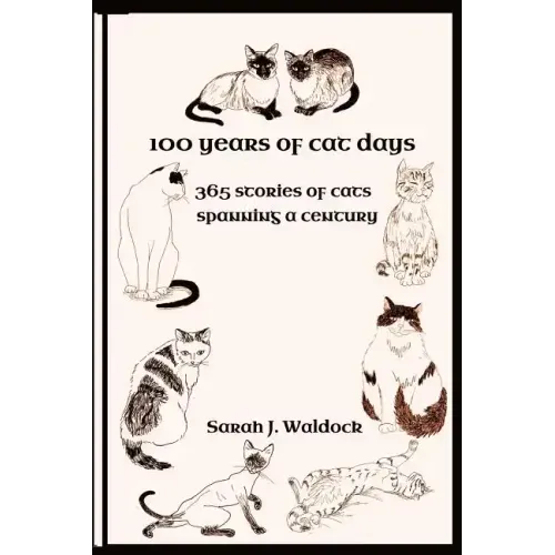 100 years of Cat Days: 365 cat stories spanning a century