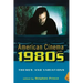 American Cinema of the 1980s: Themes and Variations
