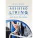 Assisted Living - Not What You Think!