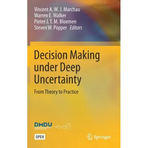 Decision Making Under Deep Uncertainty: From Theory to Practice