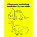 Dinosaur coloring book for 2 year olds