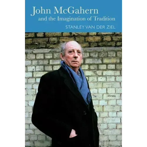 John McGahern and the Imagination of Tradition
