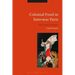 Colonial Food in Interwar Paris: The Taste of Empire