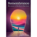 Remembrance: Returning to Our Soul's First Love