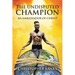 The Undisputed Champion: An Ambassador of Christ