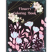 Flowers Coloring Book: Large Print with Beautiful Flowers for Relaxation