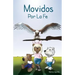 Movidos Por La Fe