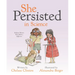 She Persisted in Science: Brilliant Women Who Made a Difference