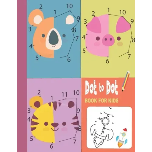 Dot To Dot Book For Kids: 83 Fun Connect The Dots Books for Kids Ages 3-8: Filled With Cute Animals, dinosaurs and much more!