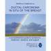 Medifocus Guidebook on: Ductal Carcinoma in Situ of the Breast