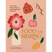 Food for Sharing: Love and Spices from an Immigrant Kitchen