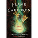 The Flame in the Cauldron: A Book of Old-Style Witchery