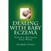 Dealing With Baby Eczema: Natural Methods That Work