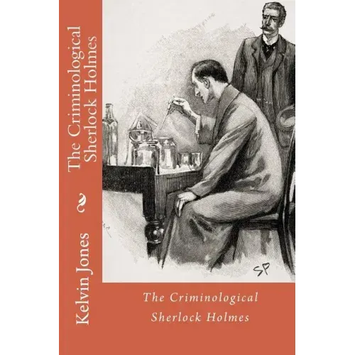 The Criminological Sherlock Holmes