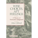 Wise Choices, Apt Feelings - A Theory of Normative Judgement