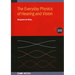 The Everyday Physics of Hearing and Vision (Second Edition)