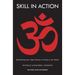 Skill in Action: Radicalizing Your Yoga Practice to Create a Just World