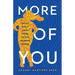 More of You: The Fat Girl's Field Guide to the Modern World