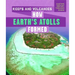 Reefs and Volcanoes: How Earth's Atolls Formed