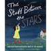 The Stuff Between the Stars: How Vera Rubin Discovered Most of the Universe