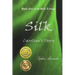 Silk: Caroline's Story
