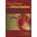 Doing Things with Information: Beyond Indexing and Abstracting