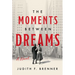 The Moments Between Dreams