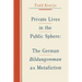 Private Lives in the Public Sphere: The German Bildungsroman as Metafiction