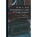 How to Win Compliments for Your Cooking: the Wesson Oil & Snowdrift Cookbook