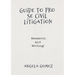 Guide to Pro Se Civil Litigation: Research and Writing