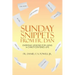 Sunday Snippets from Fr. Dan: Everyday Lessons for Living a Christ-Centered Life
