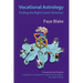 Vocational Astrology: Finding the Right Career Direction