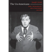 The Un-Americans: Jews, the Blacklist, and Stoolpigeon Culture