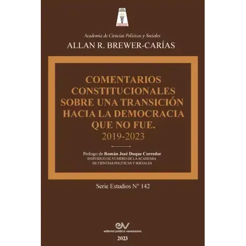 Comentarios Constitucionales Sobre Una Transición a la Democracia Que No Fue