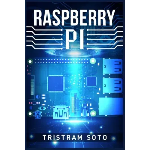Raspberry Pi: The Absolute Beginner's Guide to Raspberry Pi. Convert Your Computer Into a Phone, Build an Arcade Machine, and More!