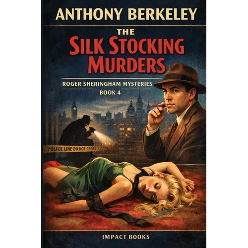The Silk Stocking Murders: An Impact Book
