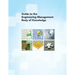 Guide to the Engineering Management Body of Knowledge