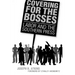 Covering for the Bosses: Labor and the Southern Press