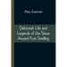 Dahcotah Life and Legends of the Sioux Around Fort Snelling