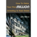 How to Make Your First Million Investing in Real Estate