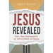 Jesus Revealed: The I Am Statements in the Gospel of John
