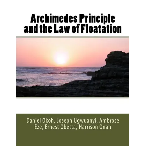 Archimedes Principle and the Law of Floatation