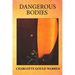 Dangerous Bodies