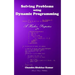 Solving Problems using Dynamic Programming: A Hacker's Perspective
