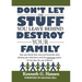 Don't Let the Stuff You Leave Behind Destroy Your Family