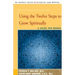 Using the Twelve Steps to Grow Spiritually: A Guide for Women