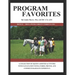 Program Favorites: A Collection of Equine-Assisted Activities with Facilitator Notes, Forms, Photos & Comments Based on Experience