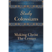 Study Colossians: Making Christ the Center