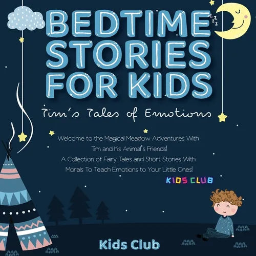 Bedtime Stories for Kids: Welcome to the Magical Meadow Adventures with Tim and His Animal's Friends! A Collection of Fairy Tales and Short Stories wi