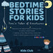 Bedtime Stories for Kids: Welcome to the Magical Meadow Adventures with Tim and His Animal's Friends! A Collection of Fairy Tales and Short Stories wi